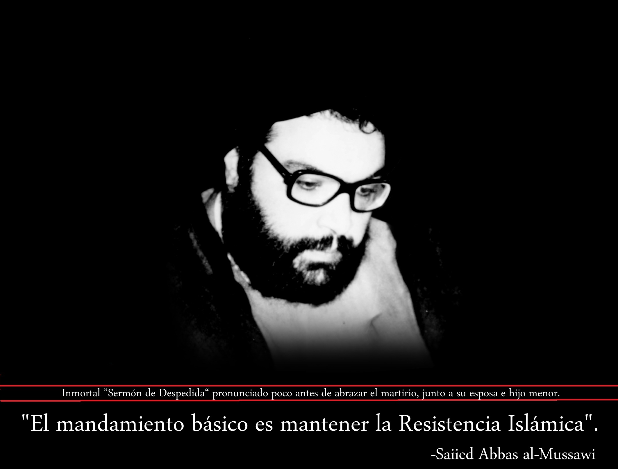 Inmortal Discurso de Despedida del Mártir Saiied Abbas al-Mussawi 